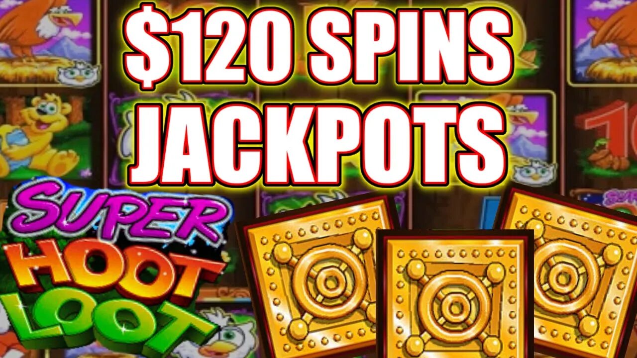 😱 $120 SPINS! JACKPOT HANDPAY on SUPER HOOT LOOT Slot Machine! HUGE HIGH LIMIT SLOT PLAY