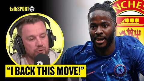 Jamie O'Hara INSISTS Raheem Sterling To Man United Would Be A TOP TRANSFER Chelsea Take Jadon Sancho