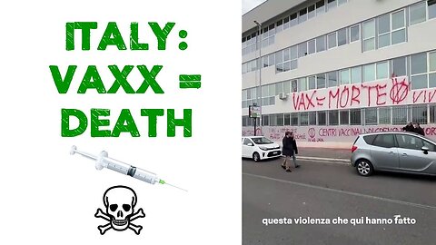 🇮🇹 ITALY: VAXX = DEATH 💉☠️