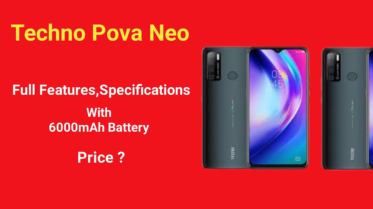 Techno Pova Neo Full Features, Techno Pova Neo Specifications, Techno Pova Neo Camera,