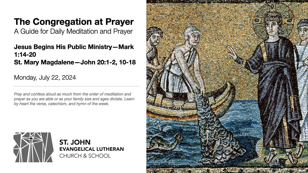 Jesus Begins His Public Ministry—Mark 1:14-20