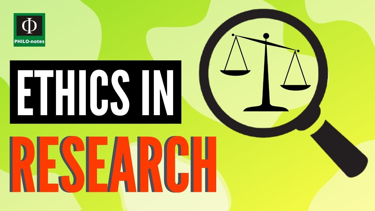 Ethics in Research (Research Ethics)