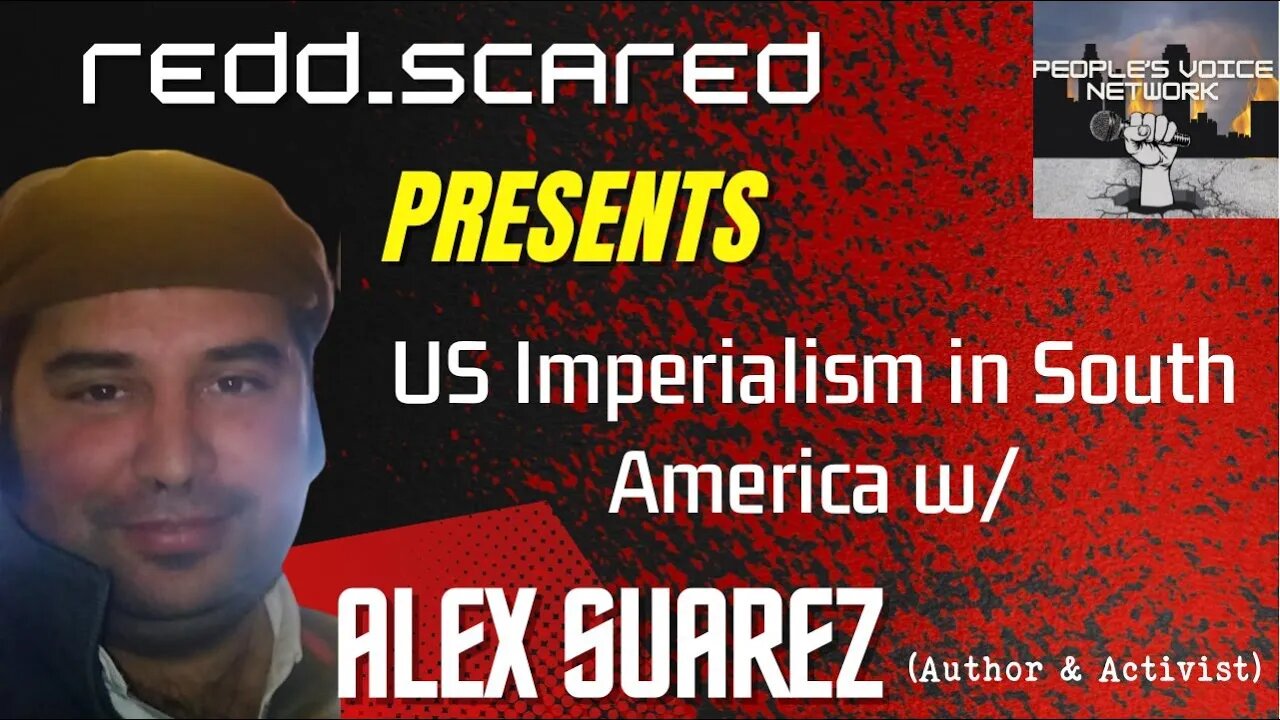 Redd_Scared: US Imperialism with Alex Suarez!