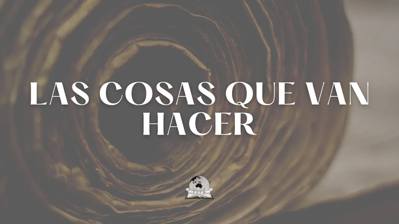 Las cosas que van hacer