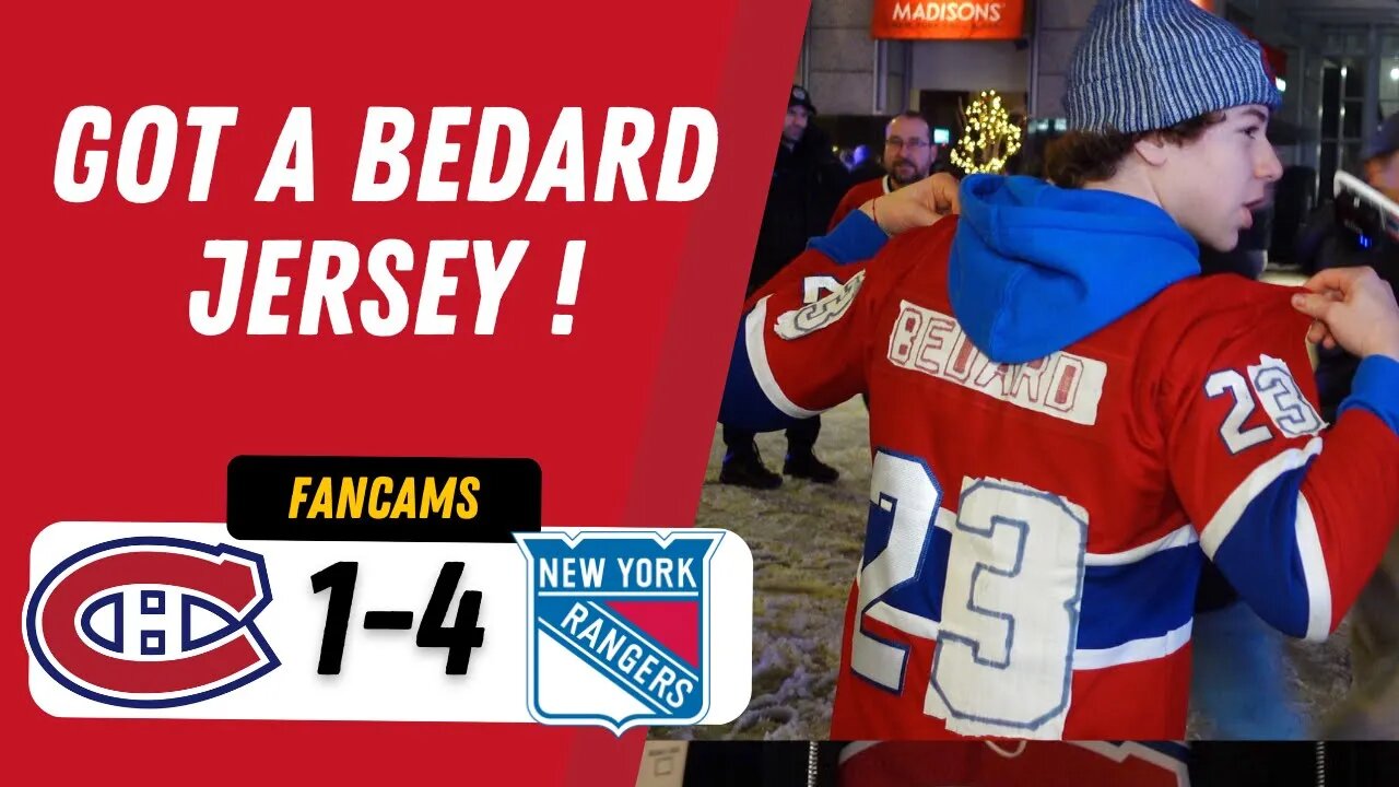 GOT A BEDARD JERSEY ! | MTL 1-4 NYR