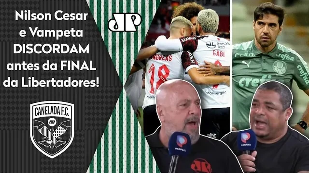 "NÃO! O Palmeiras NÃO VAI fazer isso contra o Flamengo!" Vampeta REBATE Nilson Cesar!