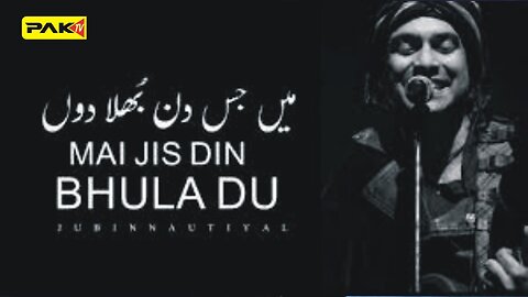 Mai Jis Din Bhulaa Du