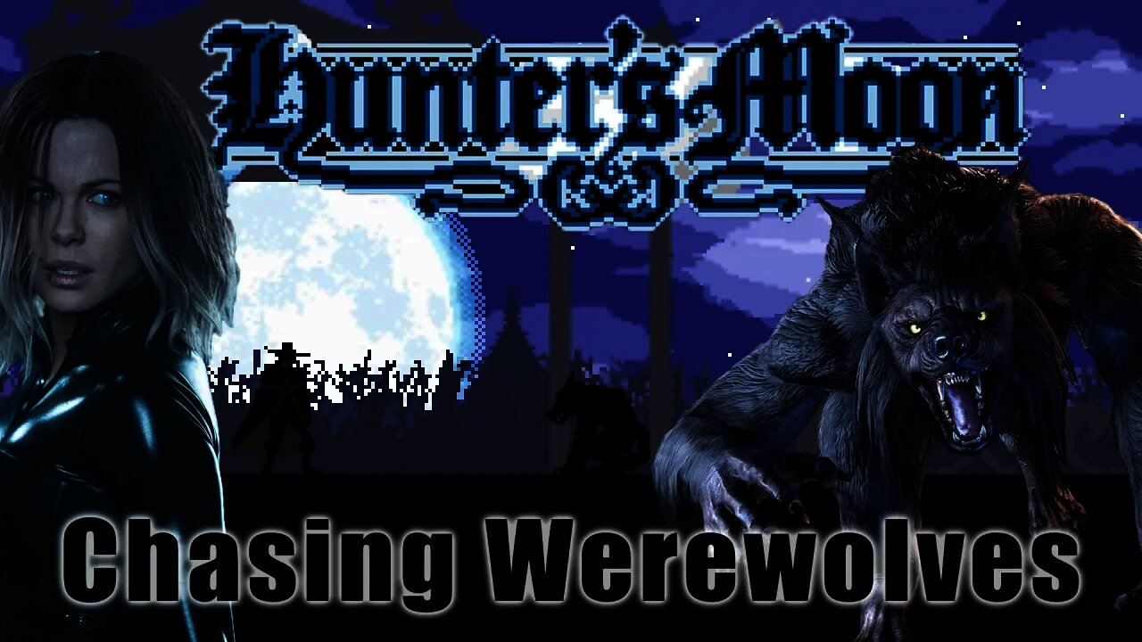 Hunter's Moon - Chasing Werewolves