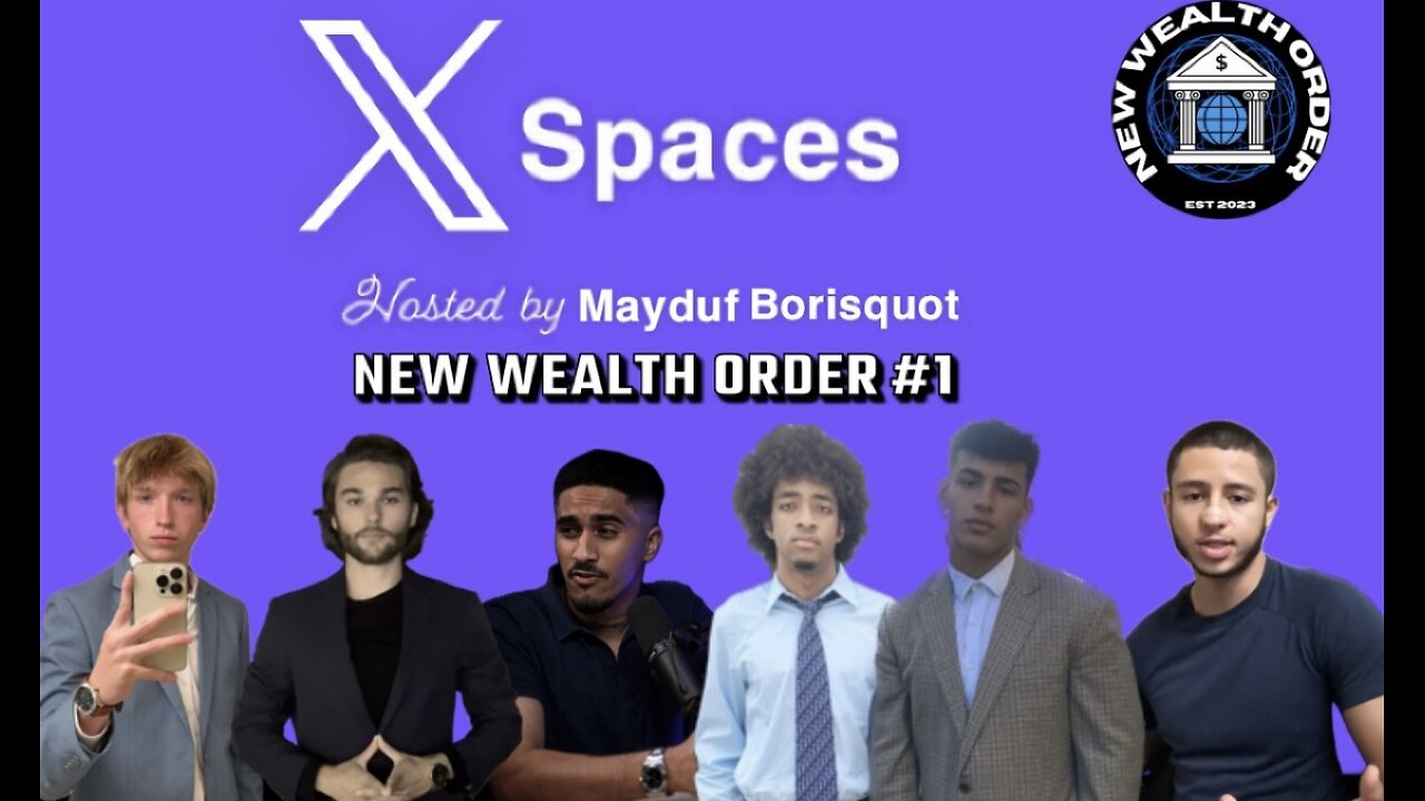 𝕏 Spaces: My appearance on New Wealth Order (08/20/23)