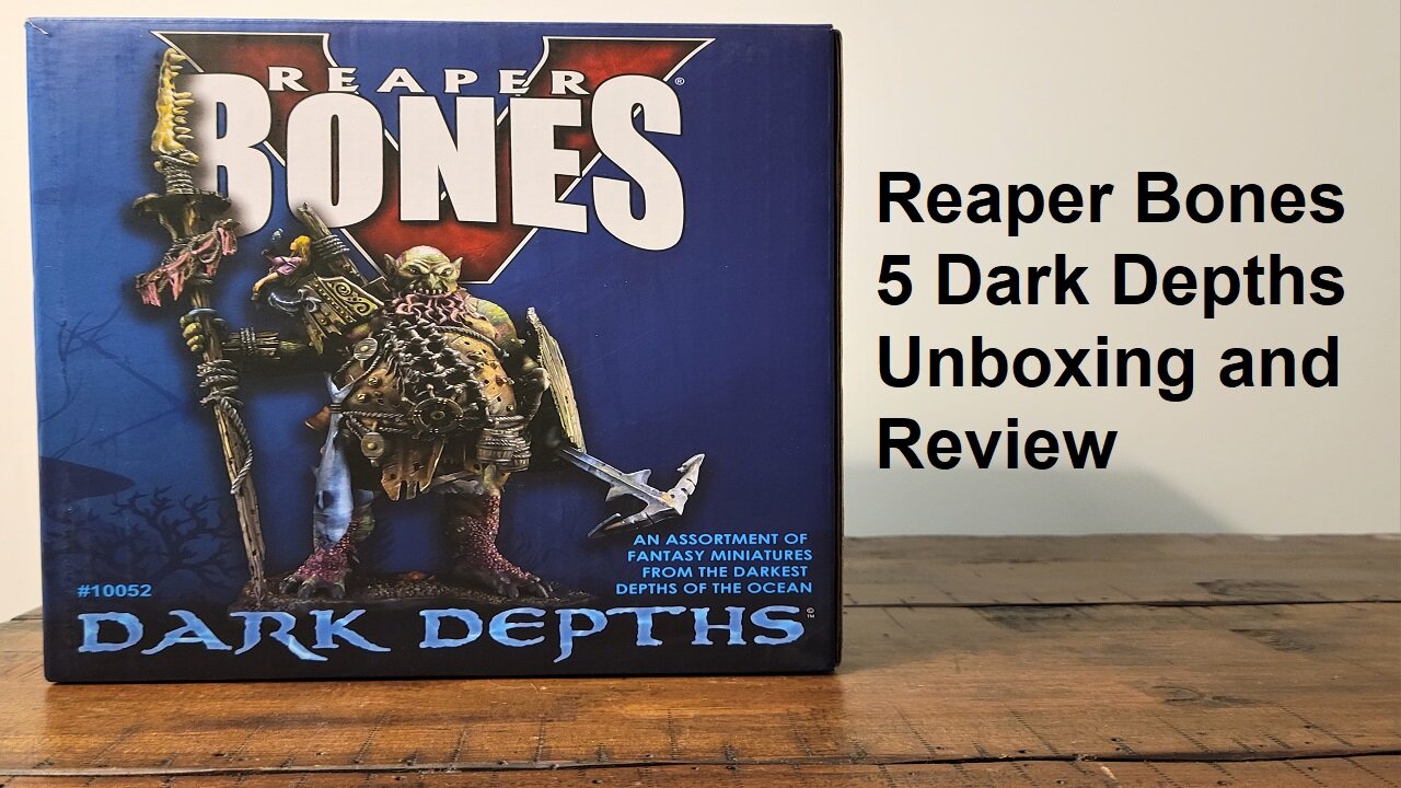 Reaper Bones 5 Dark Depths Unboxing and Review