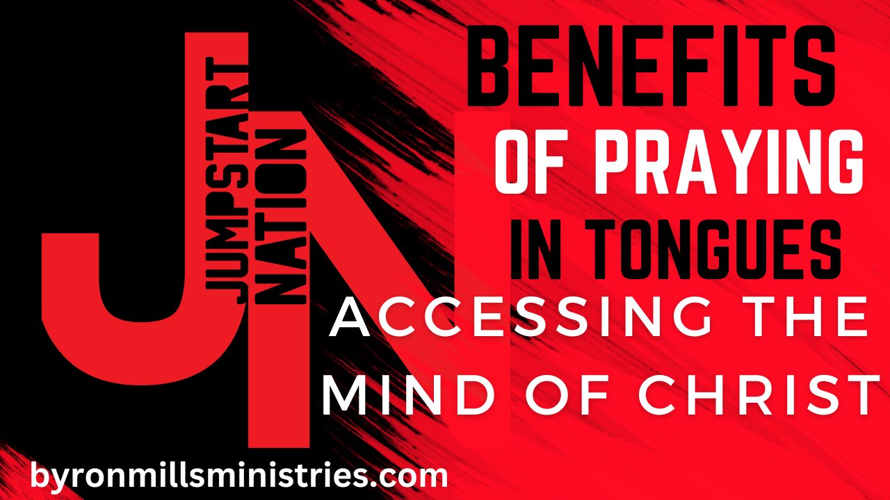 Tongues ACCESSES the Mind of CHRIST