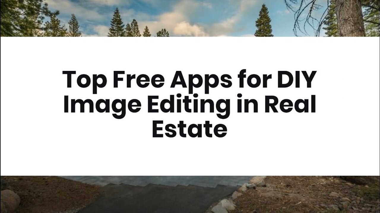 Top Free Apps for DIY Image Editing in Real Estate