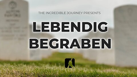 Lebendig begraben # Gary Kent # The Incredible Journey