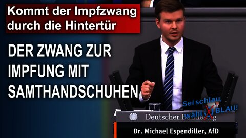 Kommt der Impfzwang durch die Hintertür Dr. Michael Espendiller, AfD