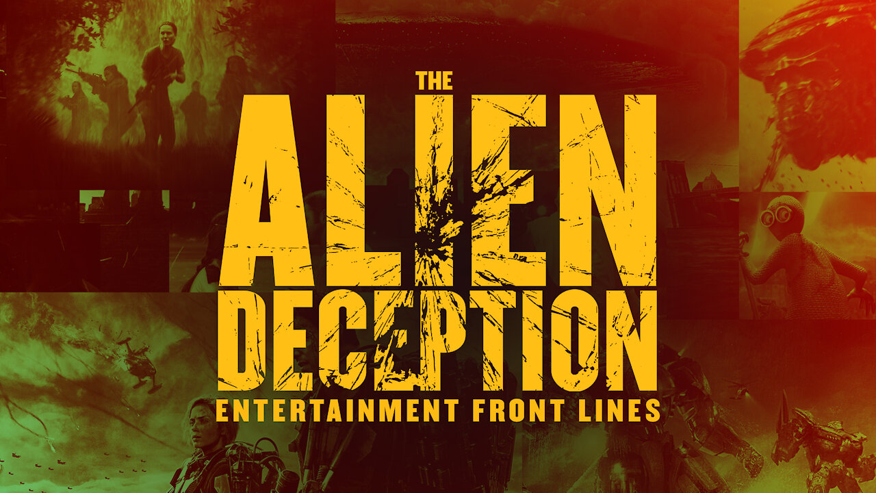 The Alien Deception: Entertainment Front Lines Official Trailer 1 4K