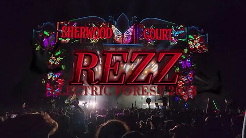 REZZ AT ELECTRIC FOREST 2023