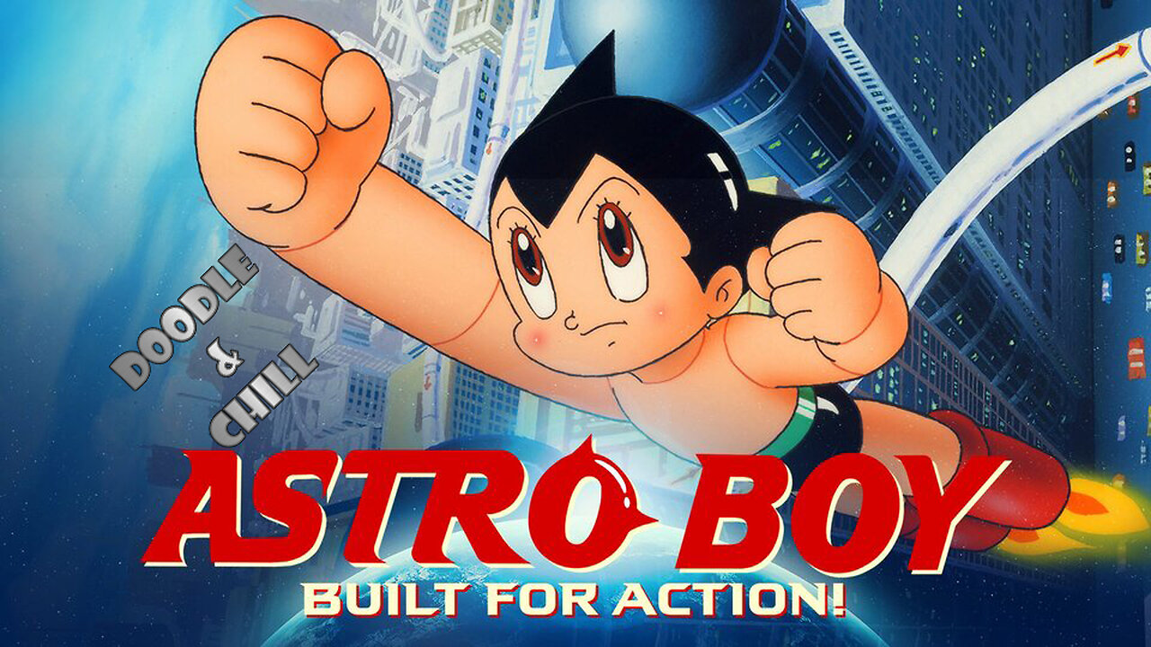 Doodle & Chill : Astroboy