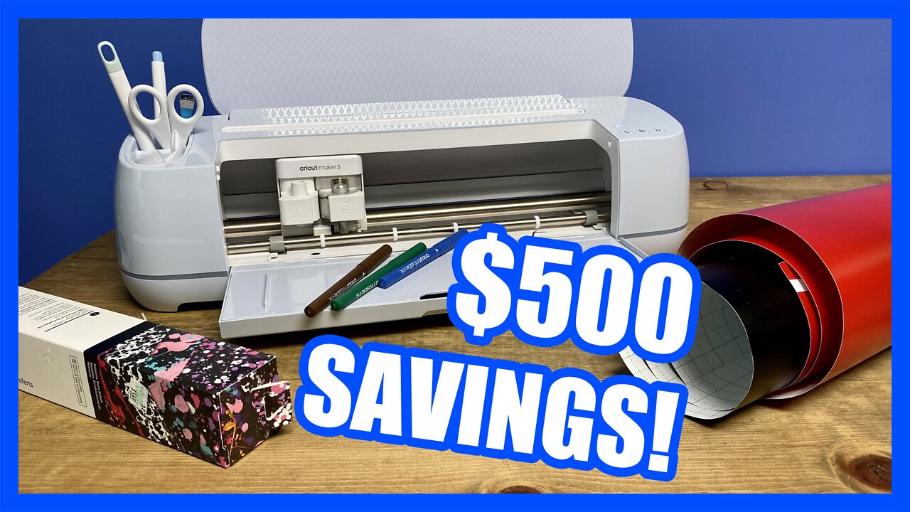 How I SAVED OVER $500 on Cricut supplies!