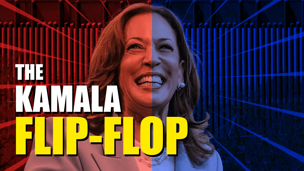 The Kamala Flip-Flop