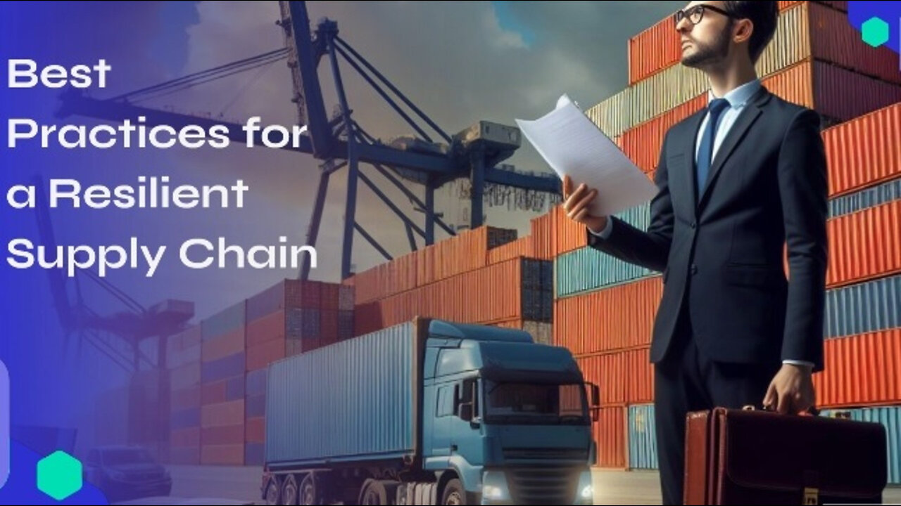 Maximizing Supply Chain Resilience: Best Practices for Importer Security Filing