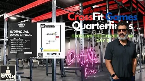 CrossFit Quarterfinals Trolling the Leaderboard w/ Scott Tetlow & Friends
