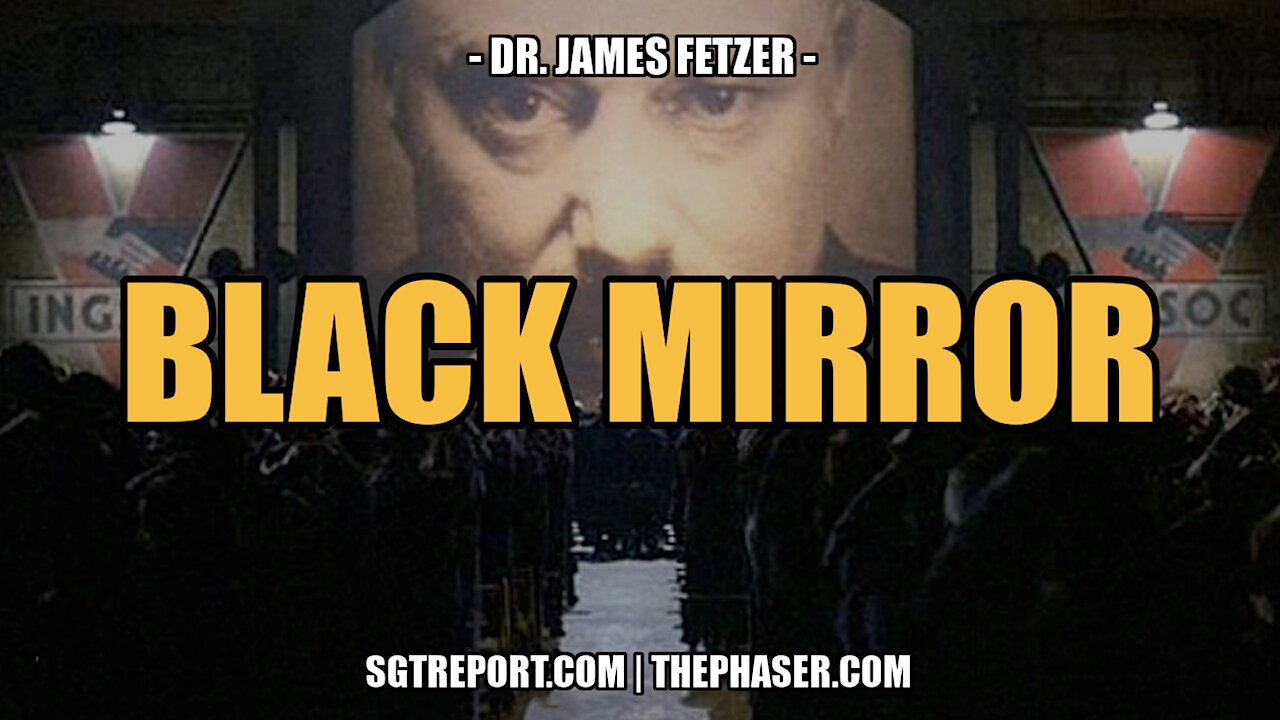 SANDY HOOK BLACK MIRROR -- Dr. James Fetzer