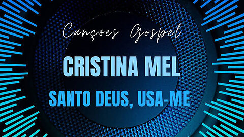 Usa -me cristina mel