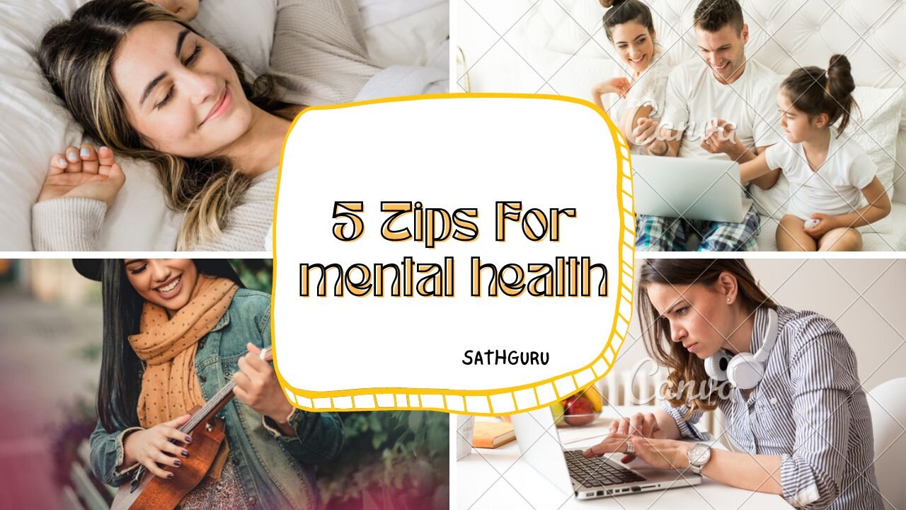 5 Tips to Improve your Mental Health