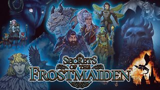 Secrets of the Frostmaiden - Episode 9 - A Cold Close