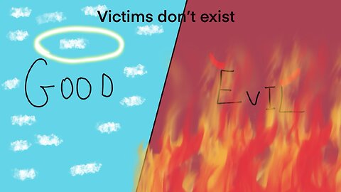 Victims don’t exist