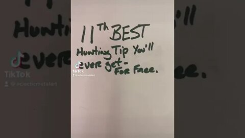 11th Best hunting tip- you’ll get for free…