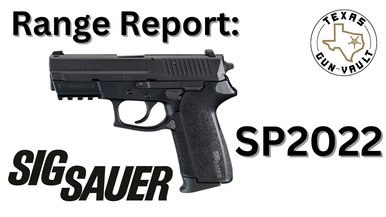 Range Report: Sig Sauer SP2022 (The last pistol of the Sig Pro series)