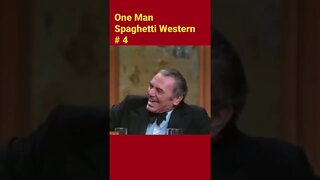 One Man Spaghetti Western # 4