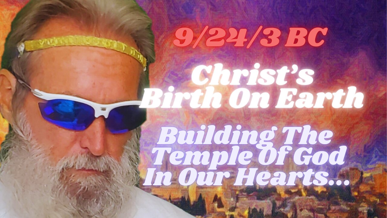 Biblical Health #63: Calculating The 2027th Anniversary Of The Birthday Of Christ On 9/24/3 BC...