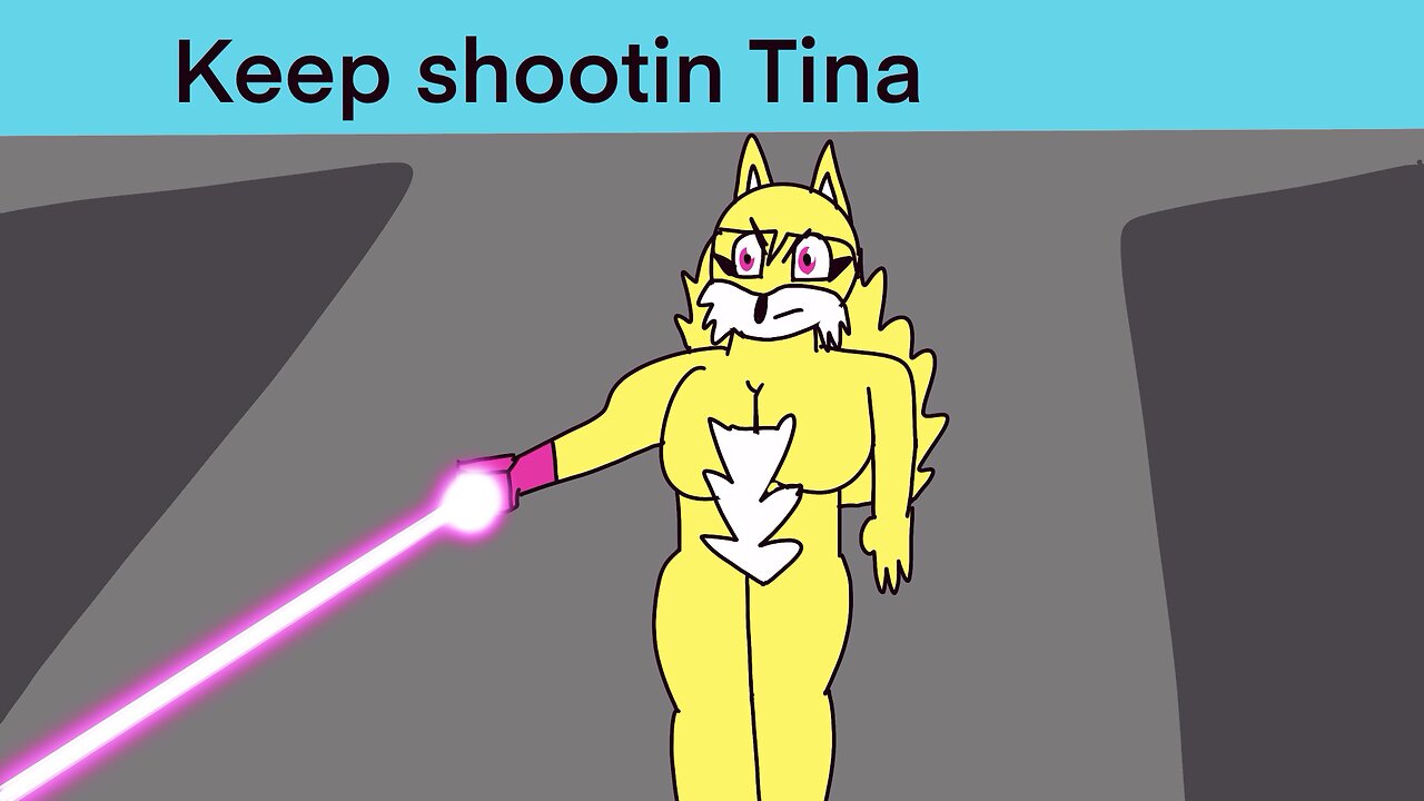 Tina good sharp shooter