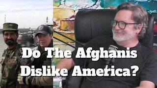 Do The Afghanis Dislike Americans?