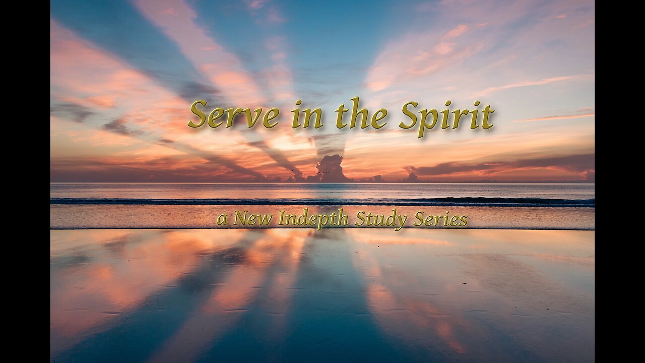 Serve in Spirit P13 The Problem with Personality