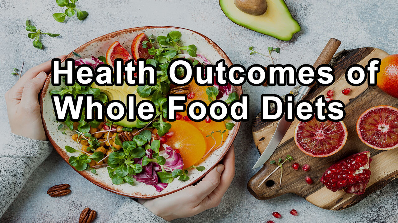 Health Outcomes of Whole Food Plant-Based Diets