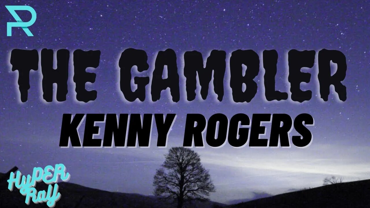 Kenny Rogers - The Gambler (Lyrics)