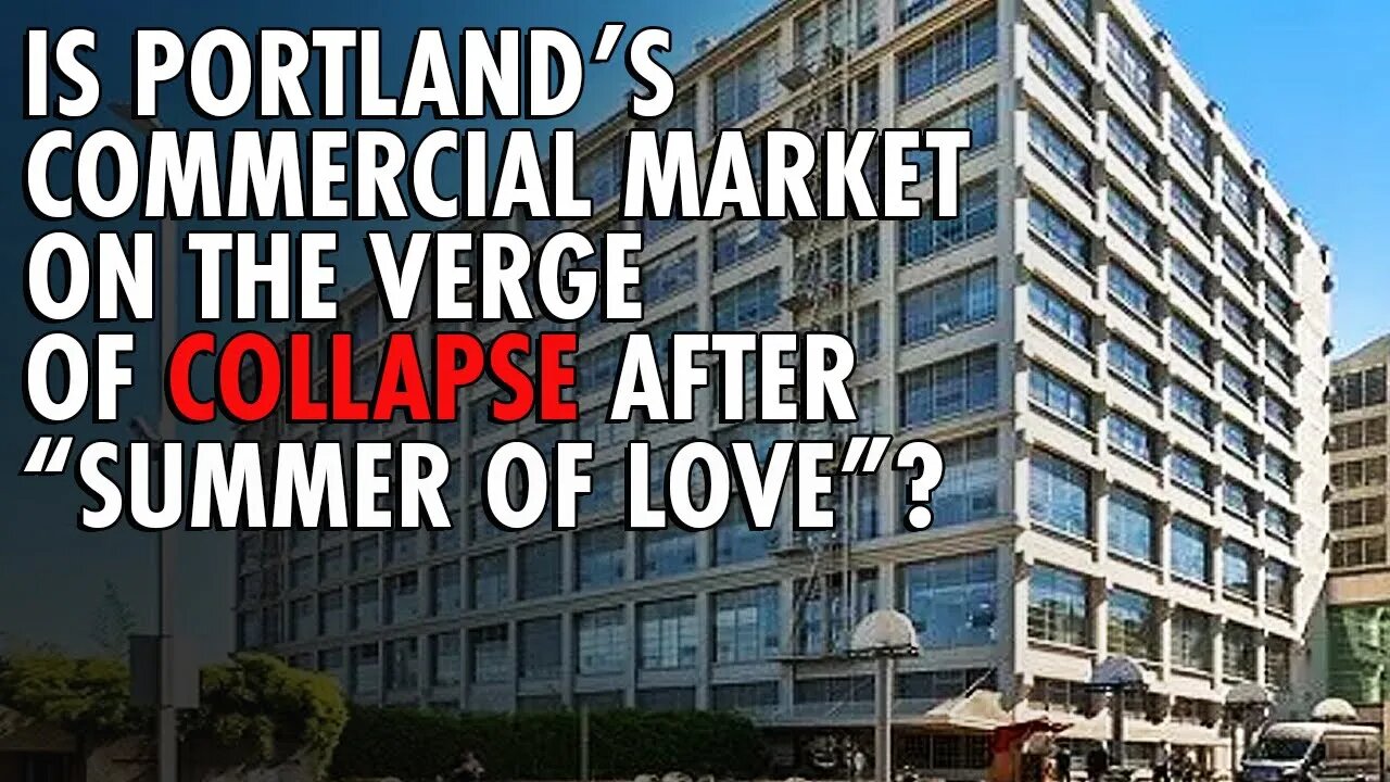 How Portland's THIRD-LARGEST Building Heading to Foreclosure SHATTERS Liberal Dreams!