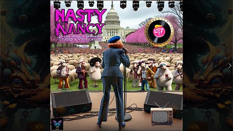 Nasty Nancy Raps "J6 Lies: Pelosi's Admission, Trump's Vindication"