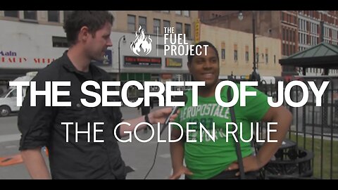 The Secret of Joy - The Golden Rule