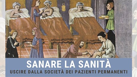 Sanare la sanità: uscire dalla società dei pazienti permanenti