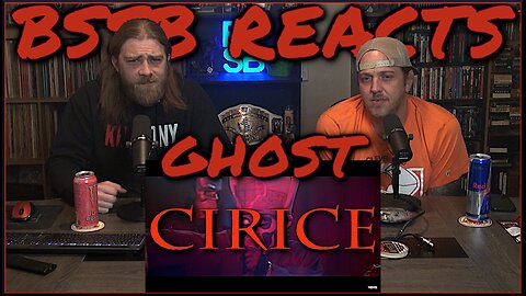 Ghost - Cirice | BSSB REACTS