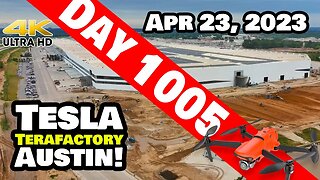 GIGA TEXAS DRONE FLIGHT! - Tesla Gigafactory Austin 4K Day 1005 - 4/23/23 - Tesla Terafactory Texas