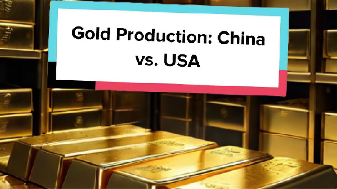 Gold Production: China vs USA