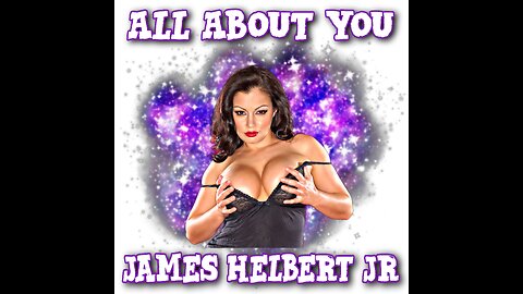 All About You - By James Helbert Jr