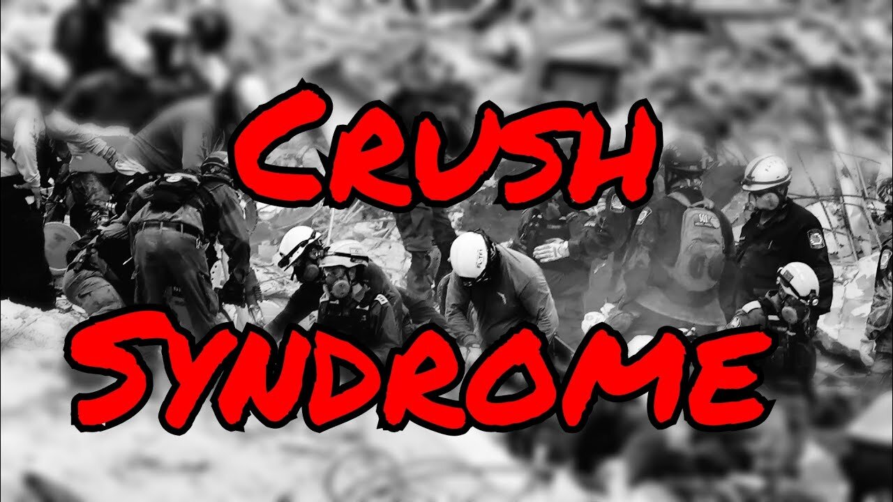 Prolonged Field Care Podcast 180: Crush Syndrome Deep Dive