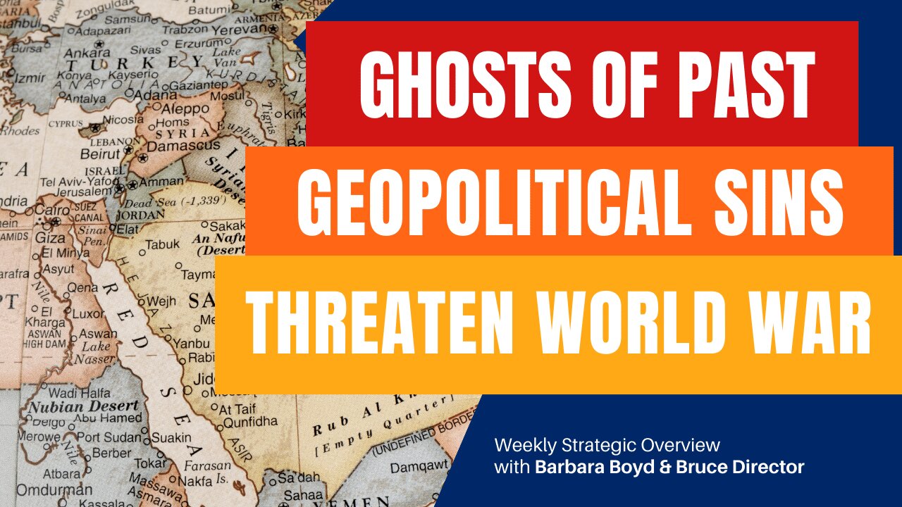 Ghosts of Past Geopolitical Sins Threaten World War