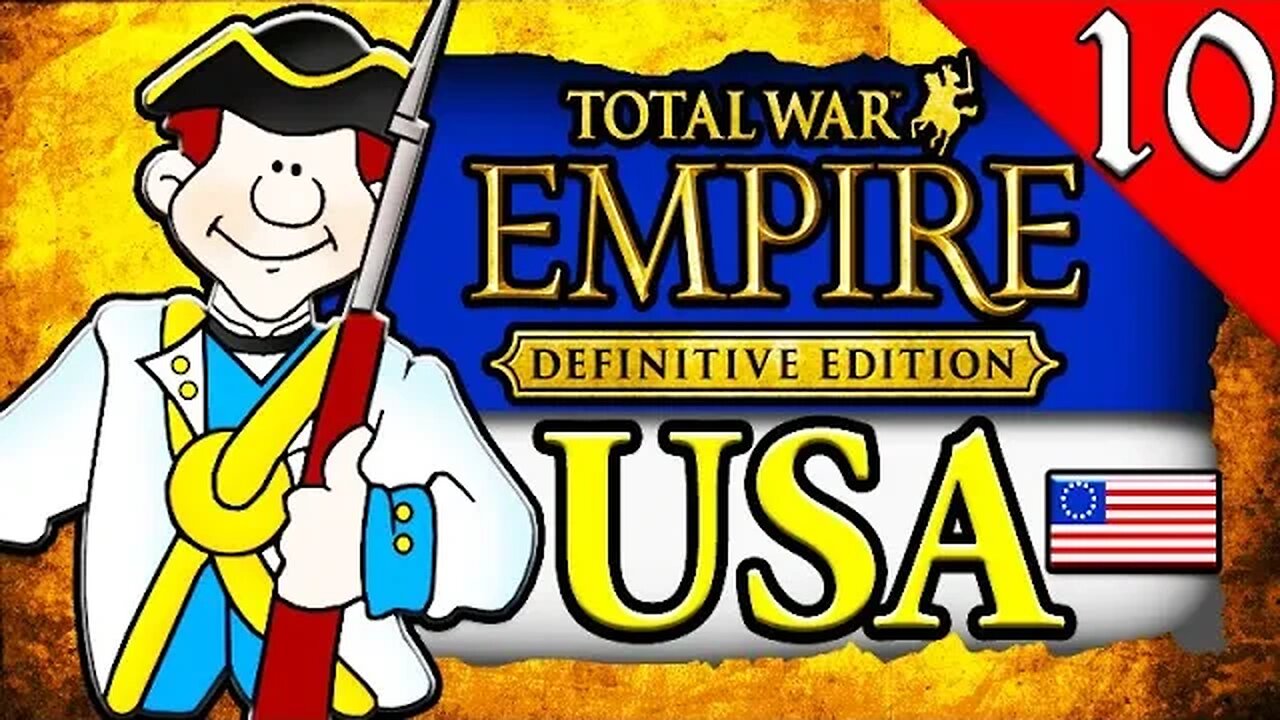 THE SIEGE OF AMERICA! Empire Total War: Darthmod: United States Campaign Gameplay #10